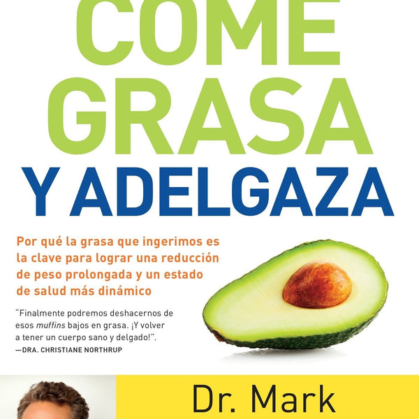 COME GRASA Y ADELGAZA