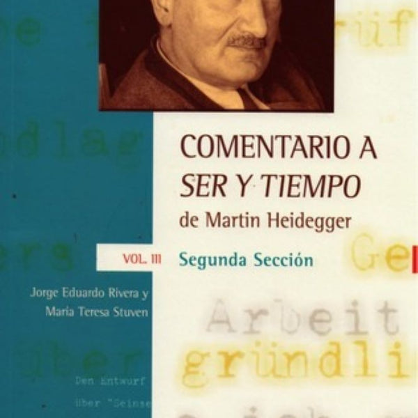 COMENTARIO A SER Y TIEMPO DE MARTIN HEIDEGGER