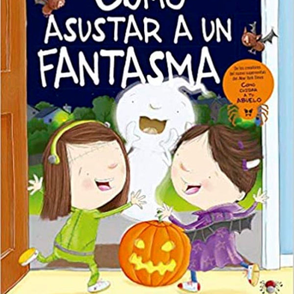 COMO ASUSTAR A UN FANTASMA