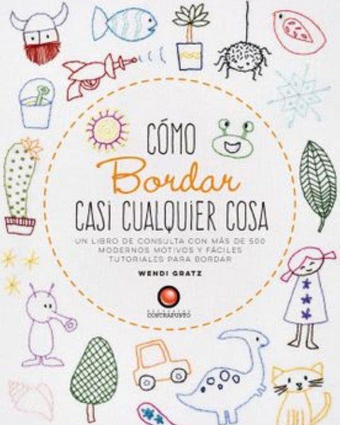 COMO BORDAR CASI CUALQUIER COSA