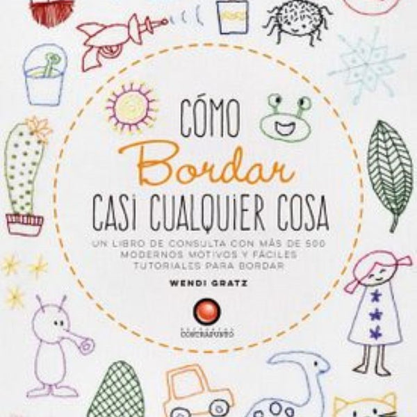 COMO BORDAR CASI CUALQUIER COSA