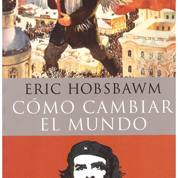 COMO CAMBIAR EL MUNDO