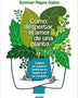 COMO DESPERTAR EL AMOR DE UNA PLANTA