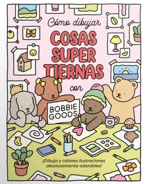 COMO DIBUJAR COSAS SUPER TIERNAS CON BOBBIE GOODS