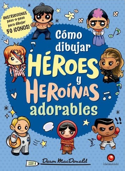 COMO DIBUJAR HEROES Y HEROINAS ADORABLES