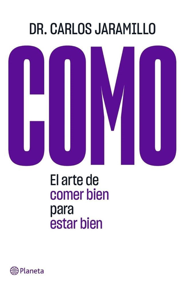 COMO EL ARTE DE COMER PARA ESTAR BIEN