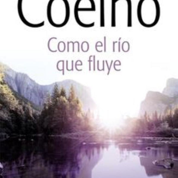 COMO EL RÍO QUE FLUYE