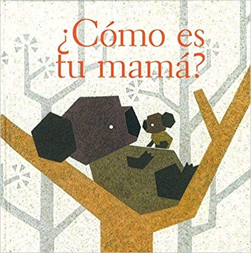 COMO ES TU MAMA