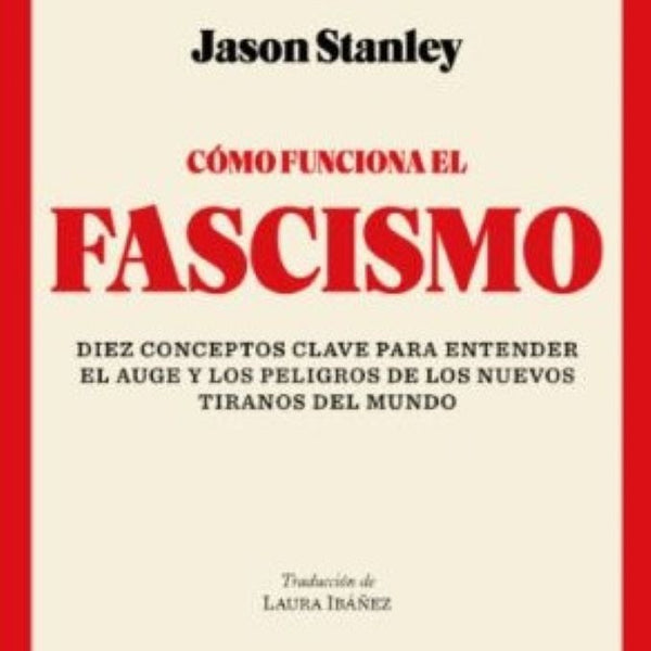 COMO FUNCIONA EL FASCISMO