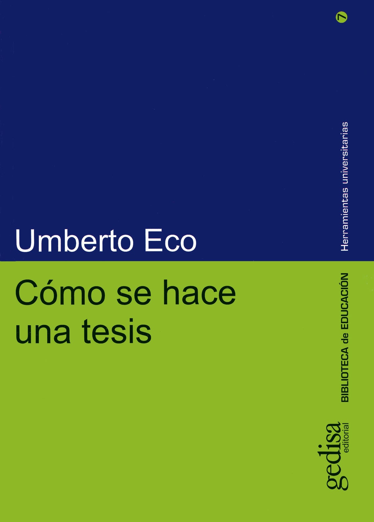 COMO HACER UNA TESIS: TECNICAS Y PROCEDIMIENTOS DE ESTUDIO, INVESTIGACION Y ESCRITURA