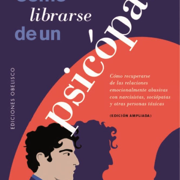 COMO LIBRARSE DE UN PSICOPATA