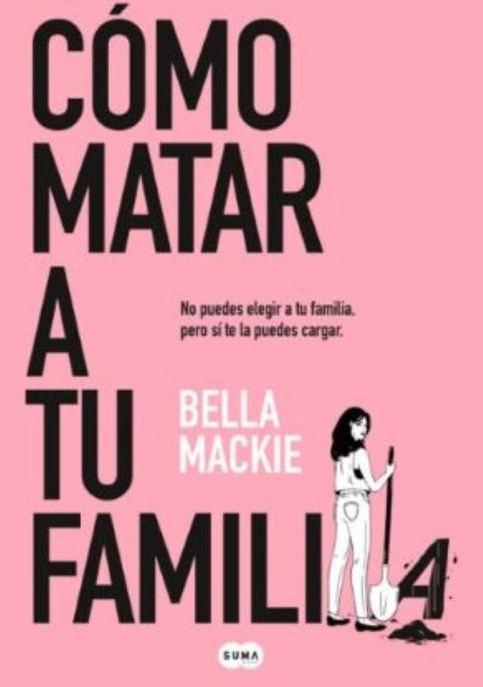 COMO MATAR A TU FAMILIA