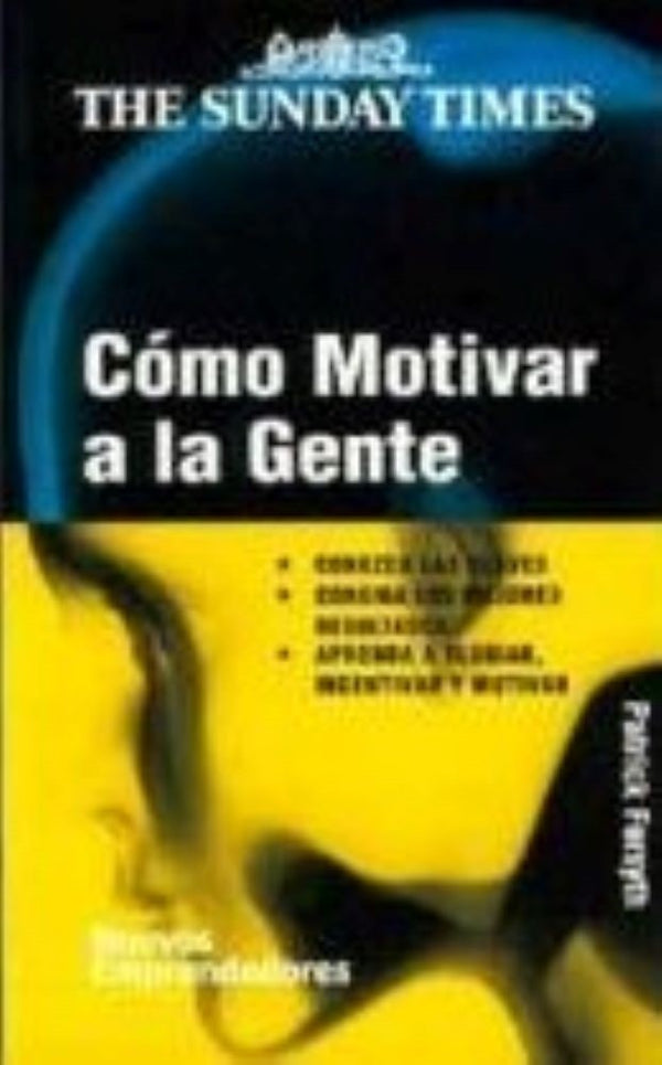 COMO MOTIVAR A LA GENTE
