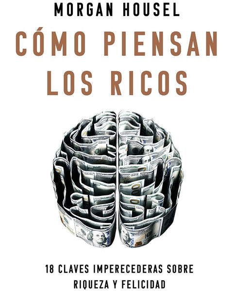 COMO PIENSAN LOS RICOS