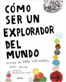 COMO SER UN EXPLORADOR EN EL MUNDO