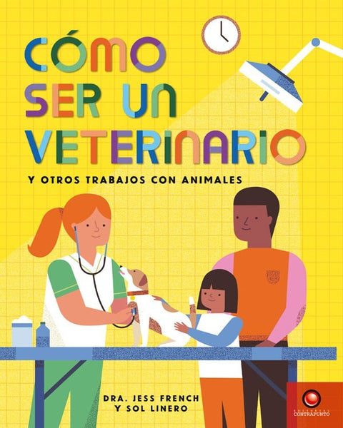 COMO SER UN VETERINARIO Y OTROS TRABAJOS CON ANIMALES