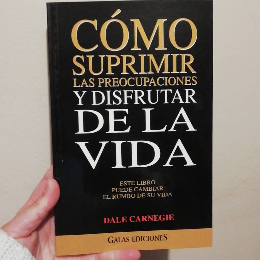 COMO SUPRIMIR LAS PREOCUPACIONES Y DISFRUTAR DE LA VIDA
