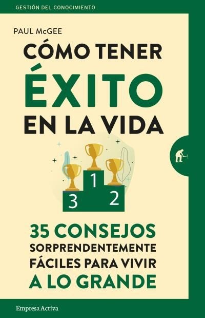 COMO TENER ÉXITO EN LA VIDA