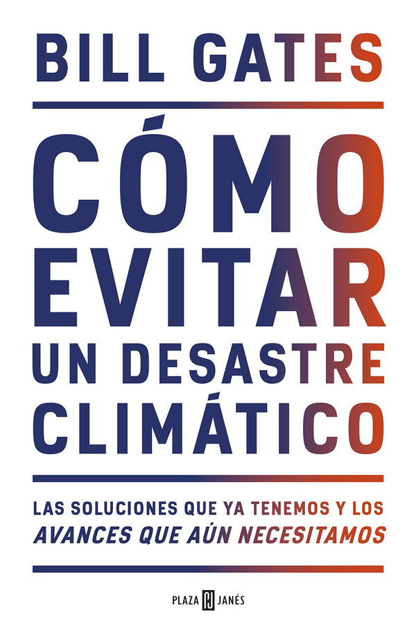 COMO EVITAR UN DESASTRE CLIMATICO