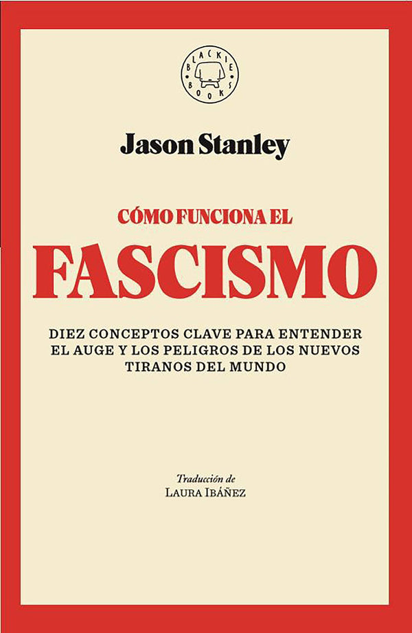 COMO FUNCIONA EL FASCISMO