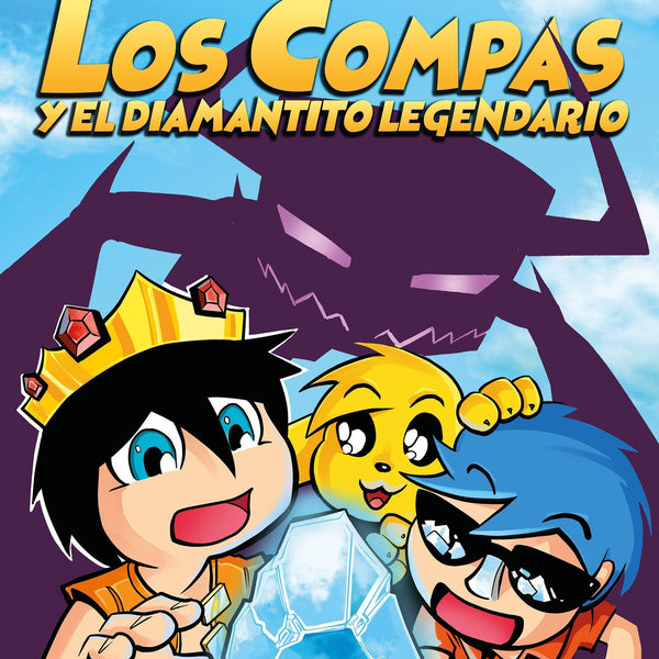 COMPAS 1. LOS COMPAS Y EL DIAMANTITO LEGENDARIO