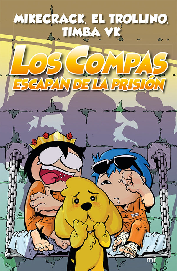 COMPAS 2. LOS COMPAS ESCAPAN DE LA PRISION