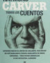 COMPENDIUM RAYMOND CARVER - TODOS LOS CUENTOS
