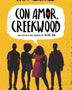 CON AMOR, CREEKWOOD