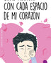 CON CADA ESPACIO DE MI CORAZON
