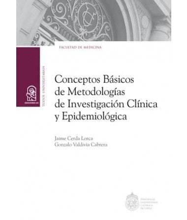 CONCEPTOS BASICOS DE METODOLOGIA DE INVESTIGACION CLINICA