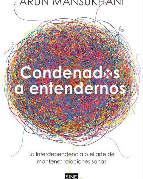 CONDENADOS A ENTENDERNOS