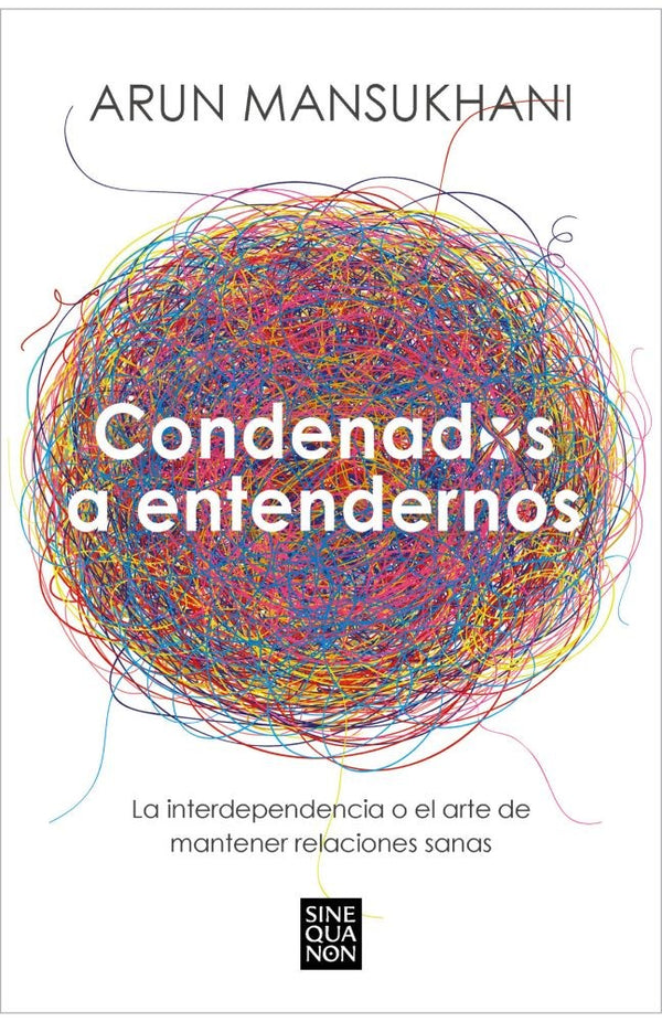 CONDENADOS A ENTENDERNOS