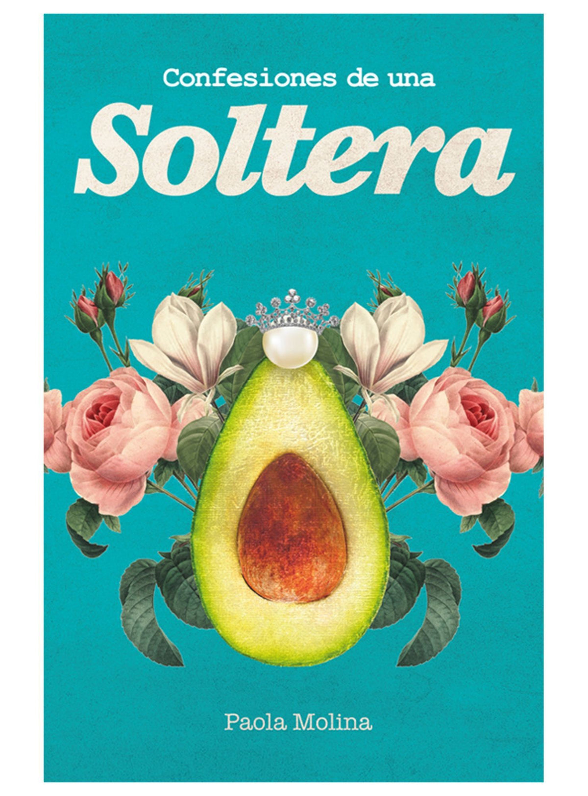 CONFESIONES DE UNA SOLTERA