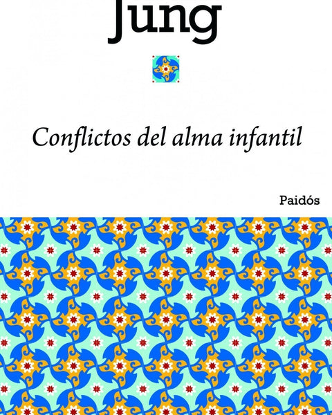 CONFLICTOS DEL ALMA INFANTIL