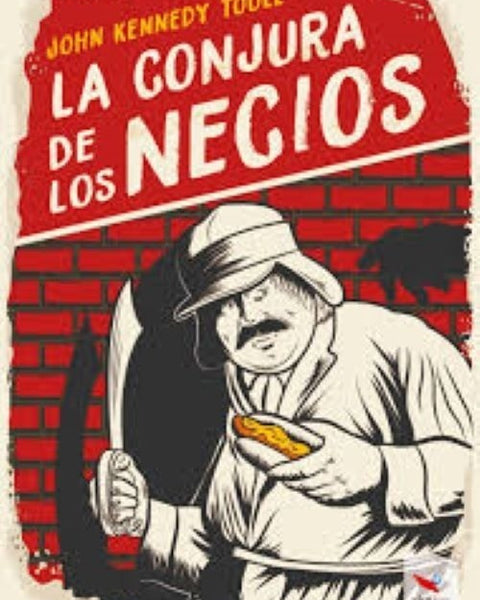 Conjura De Los Necios, La