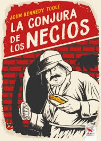 Conjura De Los Necios, La