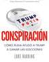 CONSPIRACION COMO RUSIA AYUDO A TRUMP A GANAR LAS ELECCIONES