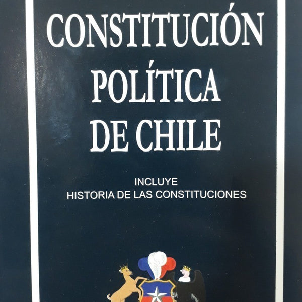 CONSTITUCION POLITICA DE CHILE