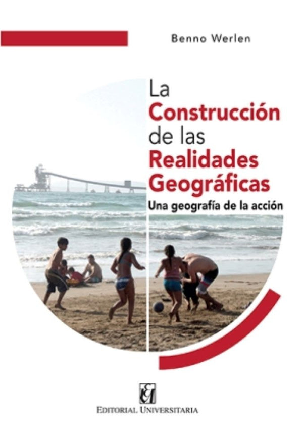 CONSTRUCCION DE LAS REALIDADES GEOGRAFICAS
