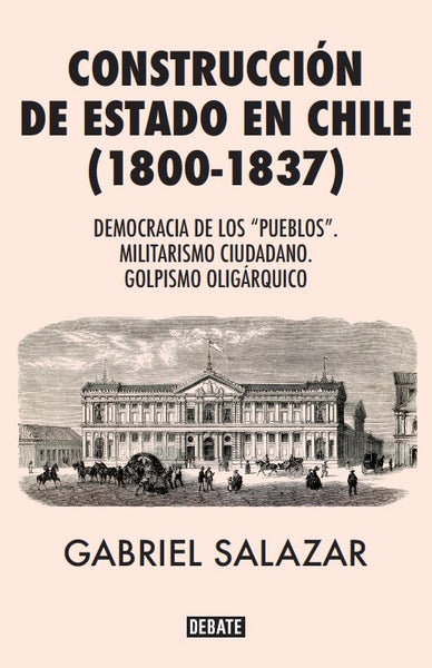 CONSTRUCCION DEL ESTADO CHILENO