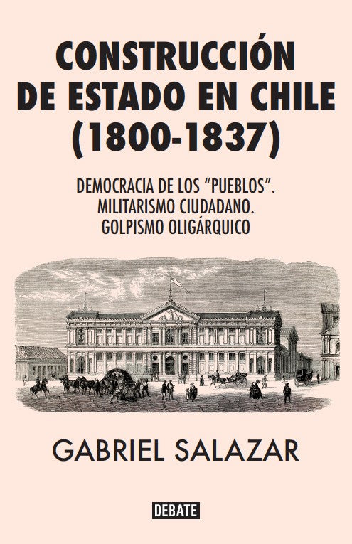 CONSTRUCCION DEL ESTADO CHILENO