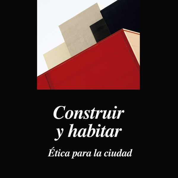CONSTRUIR Y HABITAR