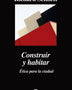 CONSTRUIR Y HABITAR