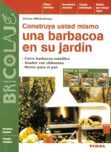 CONSTRUYA USTED MISMO UNA BARBACOA EN SU JARDIN