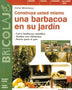 CONSTRUYA USTED MISMO UNA BARBACOA EN SU JARDIN