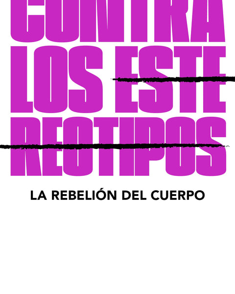 CONTRA LOS ESTEREOTIPOS