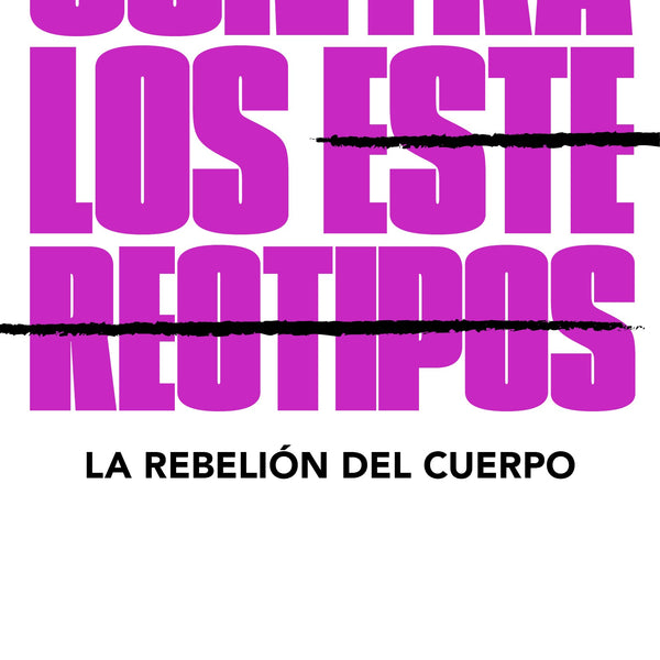 CONTRA LOS ESTEREOTIPOS
