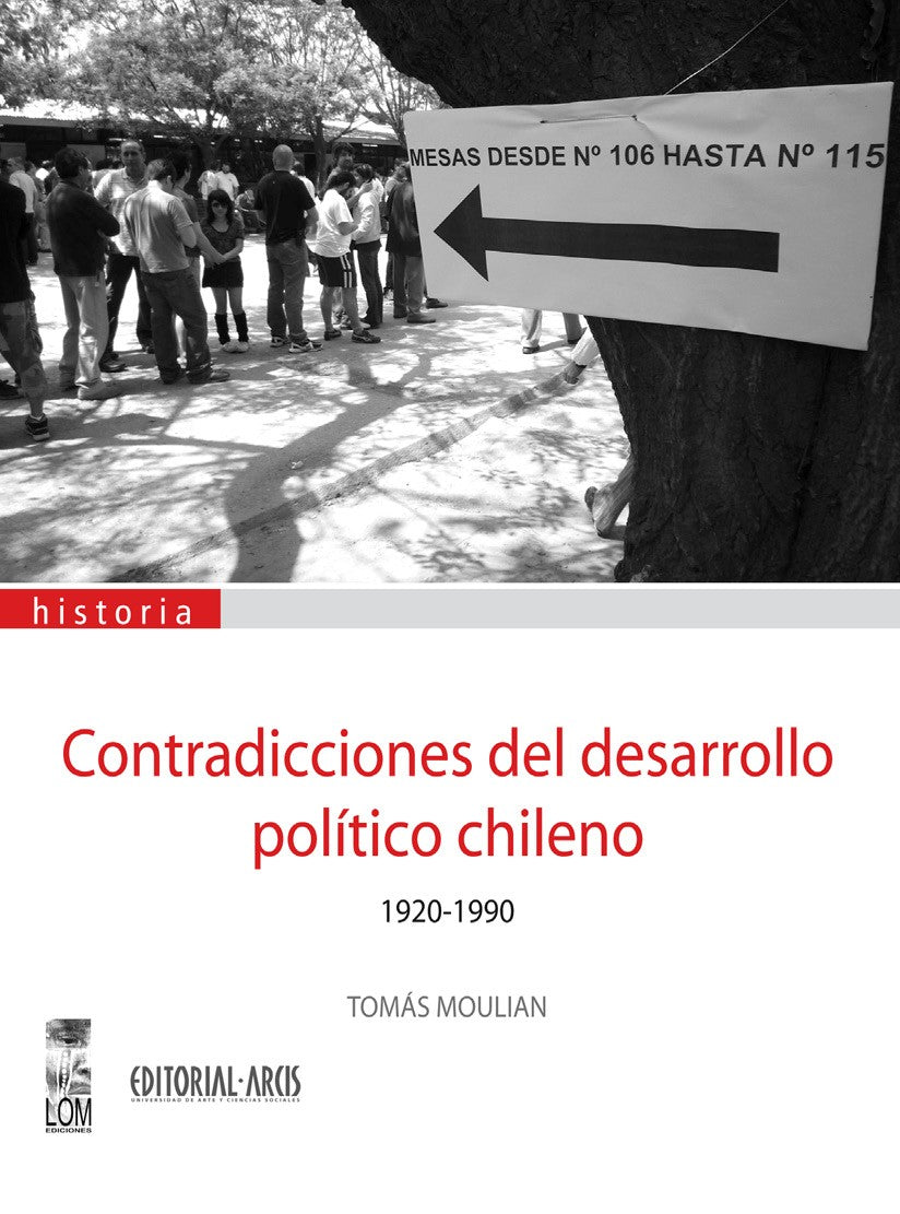 CONTRADICCIONES DEL DESARROLLO POLITICO CHILENO
