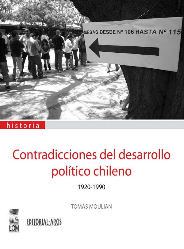 CONTRADICCIONES DEL DESARROLLO POLITICO CHILENO