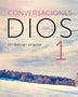 CONVERSACIONES CON DIOS I. UN DIÁLOGO SINGULAR